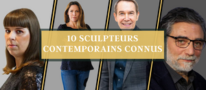 10 Sculpteurs Contemporains Connus