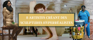 8 artistes créant des sculptures hyperréalistes